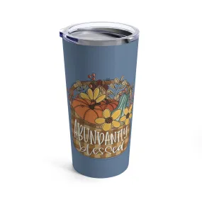 Abundantly Blessed Tumbler 20oz