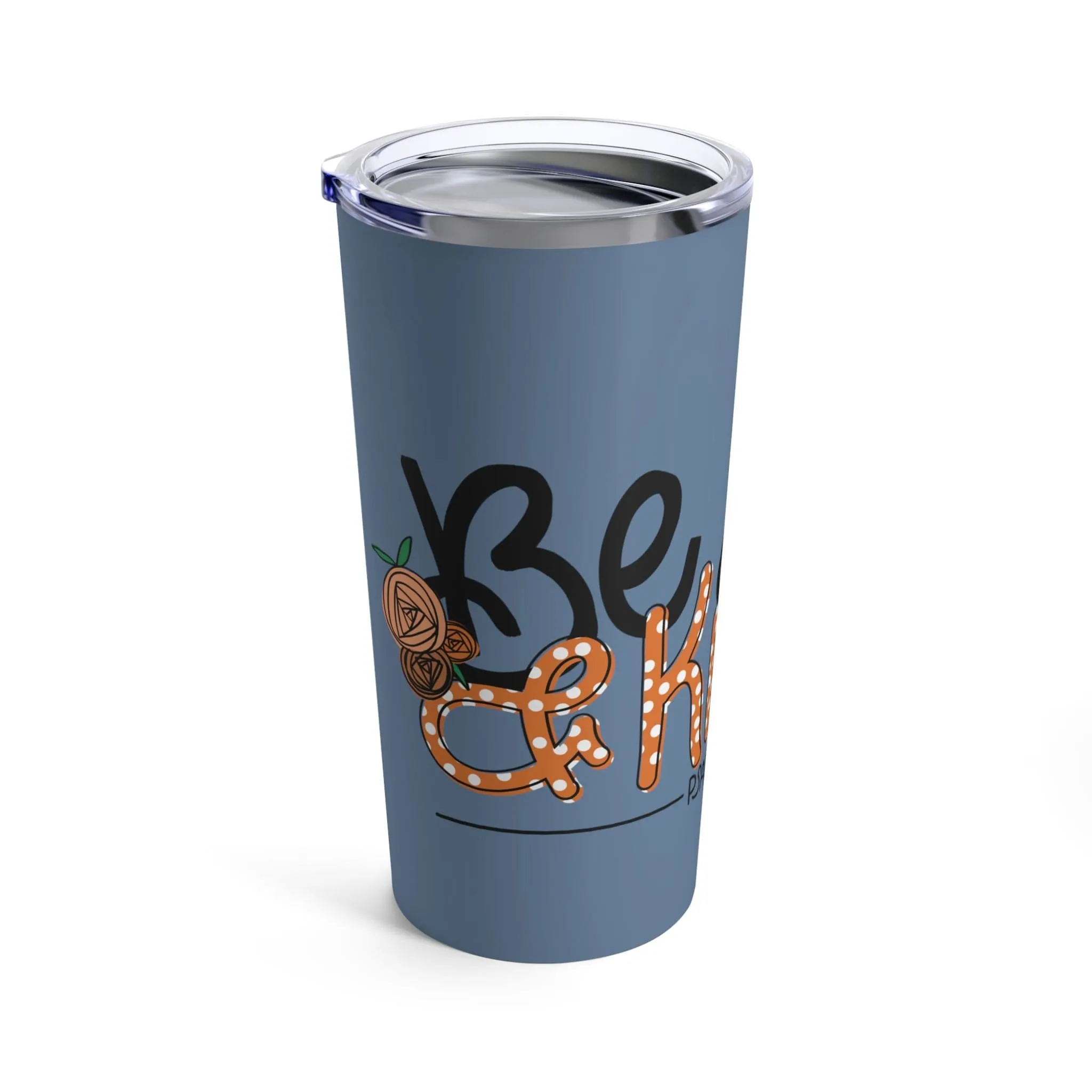 Be Still and Know Tumbler 20oz