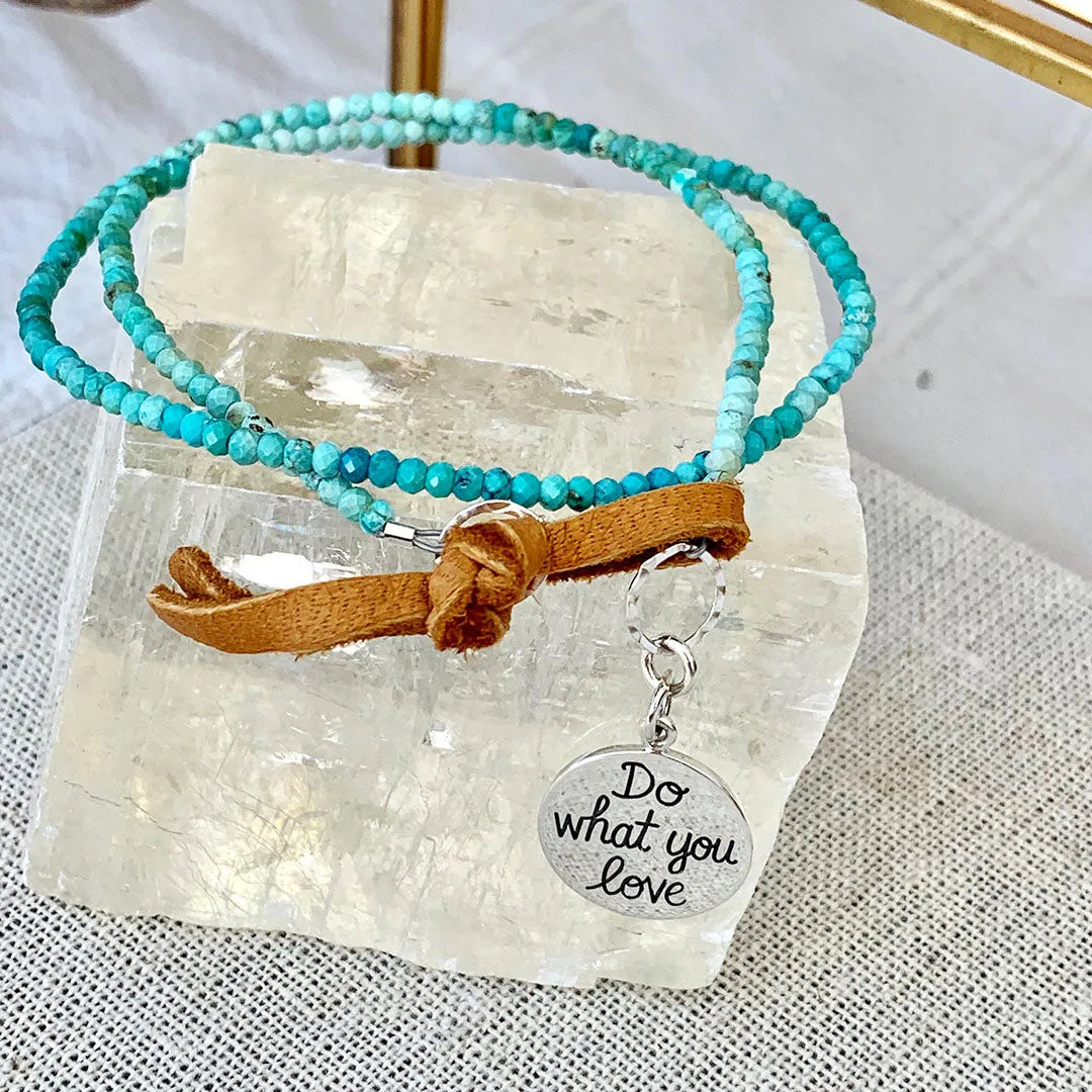 Do What You Love - Natural Arizona Turquoise Bead Double Wrap Empowerment Charm Bracelet