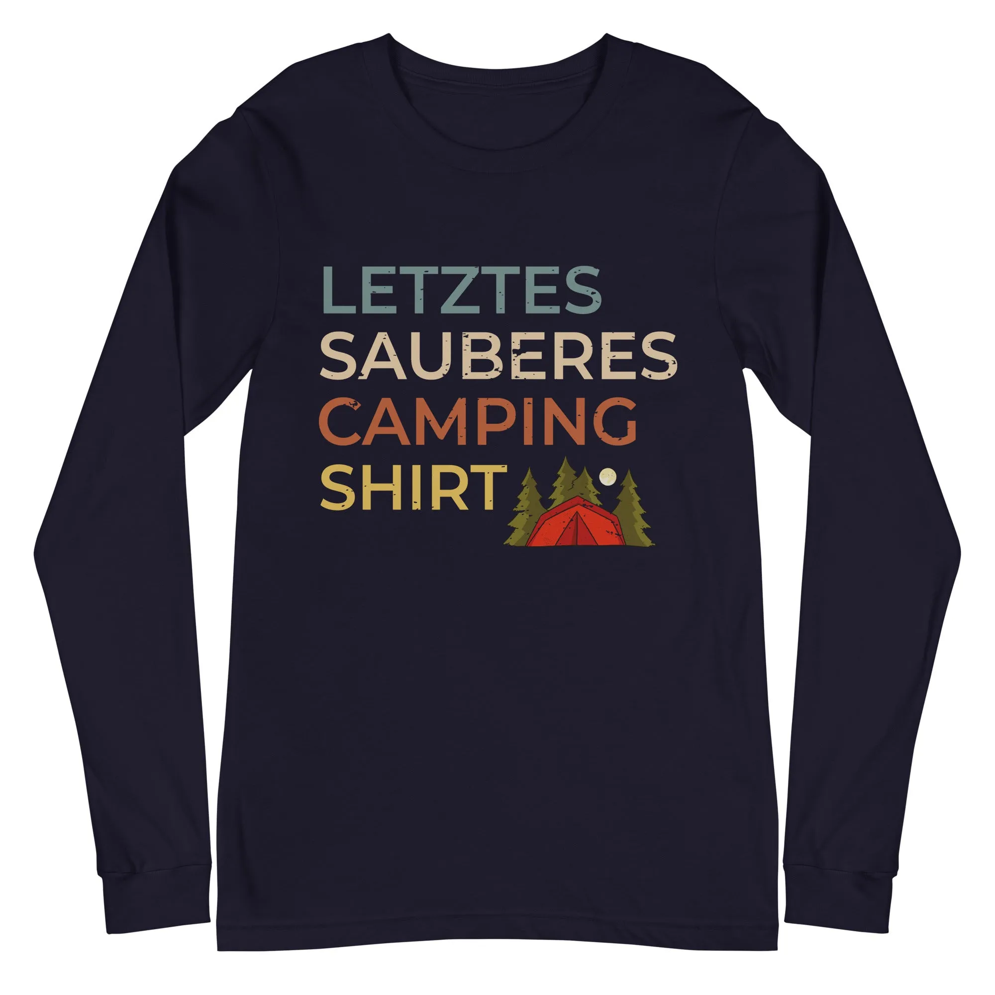 Letztes sauberes Camping Shirt - Longsleeve (Unisex)