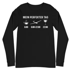 Mein Perfekter Tag - Longsleeve (Unisex)