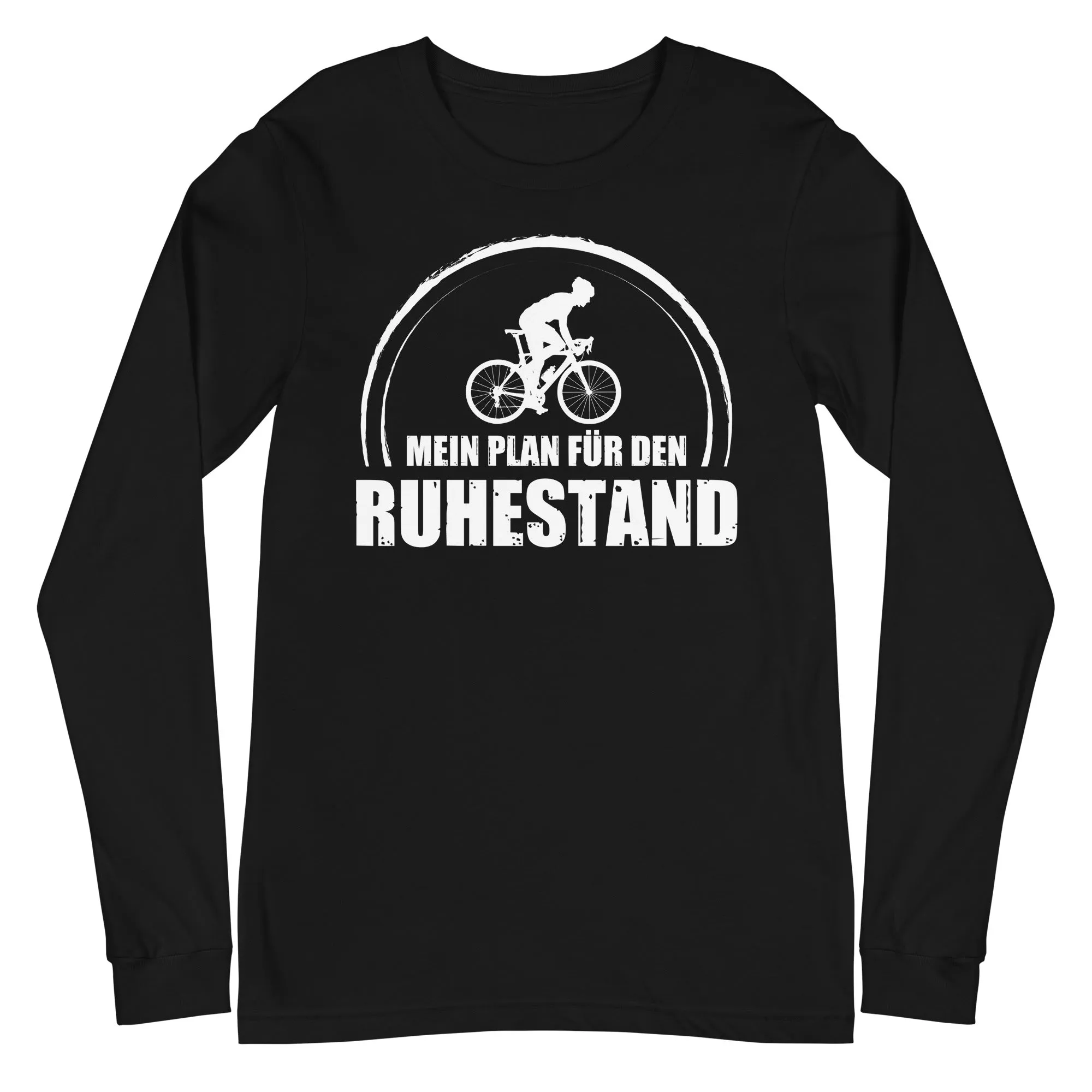 Mein Plan Fur Den Ruhestand 1 - Longsleeve (Unisex)