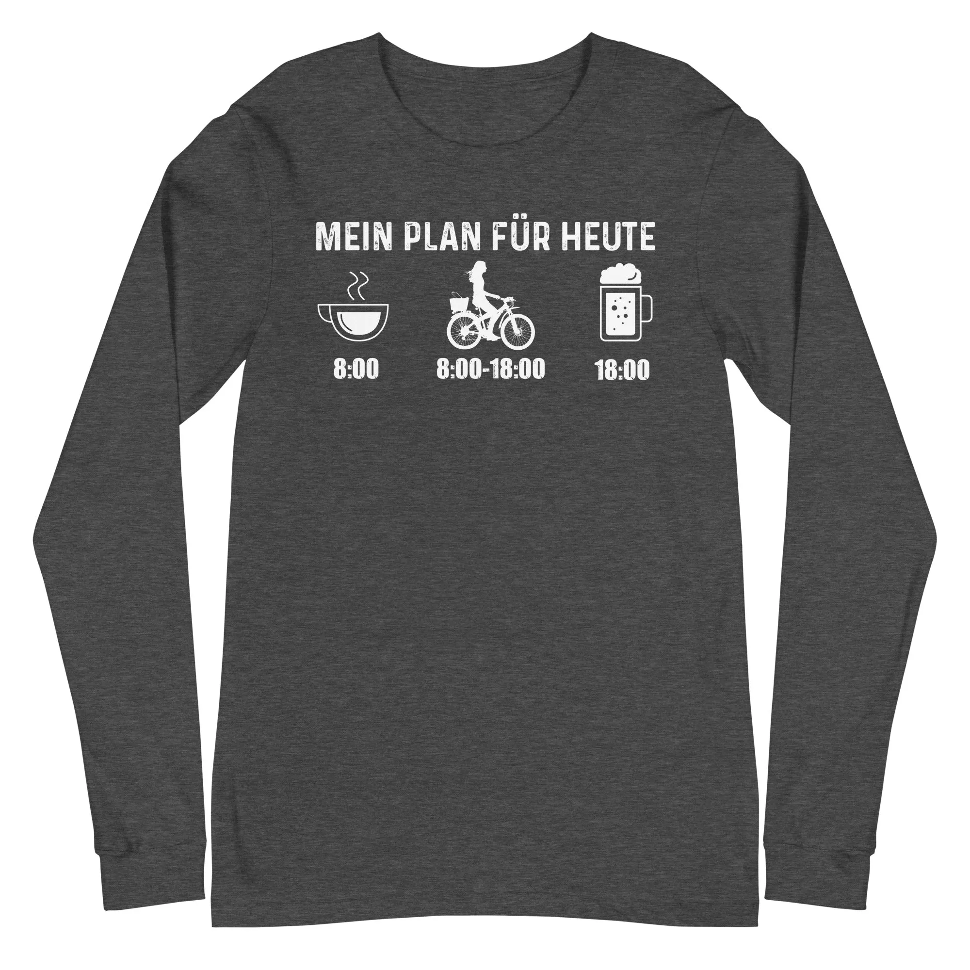 Mein Plan Für Heute 2 - Longsleeve (Unisex)