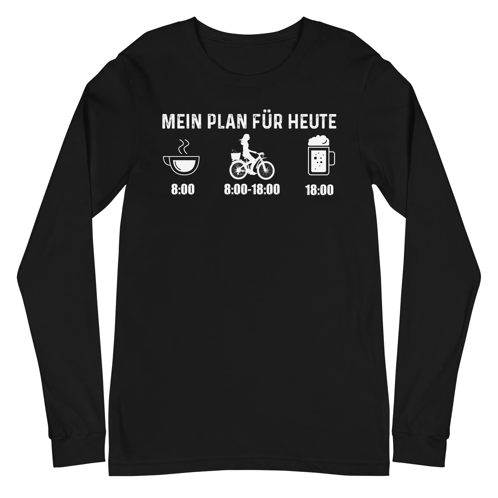 Mein Plan Für Heute 2 - Longsleeve (Unisex)