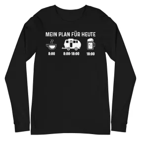 Mein Plan Für Heute 2 - Longsleeve (Unisex)